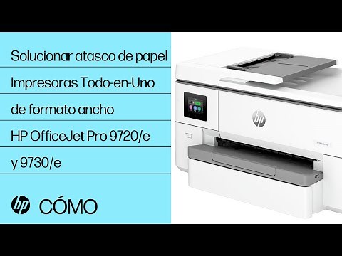 Solucionar atasco de papel | Impresoras TeU formato ancho HP OJ Pro 9720/e y 9730/e | HP Support