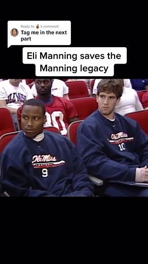 Eli Manning Saves the Manning Legacy