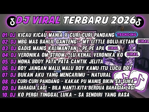 DJ TIKTOK TERBARU 2026-🎵DJ KICAU MANIA X CURI CURI PANDANG 🎵DJ MBG MAS BAHLIL GANTENG FULL ALBUM