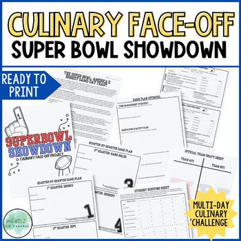 Super Bowl Showdown: Culinary Face-Off | Culinary Arts Project & Food Lab