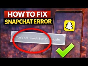 How To Fix "Could Not Refresh, Please Try Again" Error on Snapchat (2026 Fix)