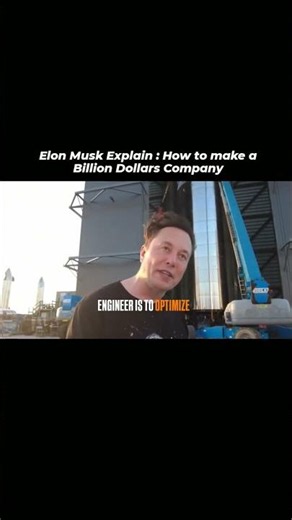 Elon Musk Explained how to build a Billion Dollar Company #startup #startupspace