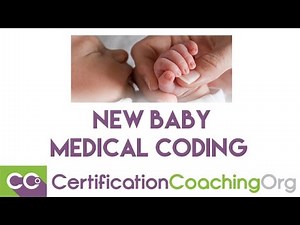 New Baby Medical Coding for Office Visits