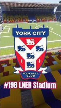part 198 | York City FC LNER Stadium in Minecraft
