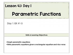 4.1-A Parametric Functions Video