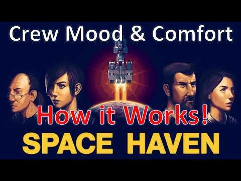 How Crew Mood and Comfort Works in Space Haven an Awesome New Space Building Game!