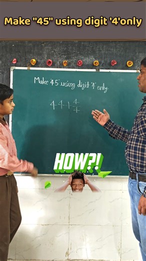 Make the number 45 using 4 #shorts #maths #school #education #students #viral #basic #class