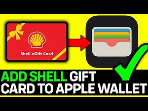 How To Add Shell Gift Card To Apple Wallet 2026