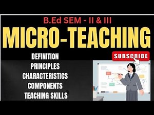 Mirco teaching| Definition,Principles, Characteristics and Components ‪@LearnwithKriti01‬ #subscribe