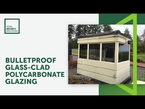Bulletproof Glass-Clad Polycarbonate Glazing Explained