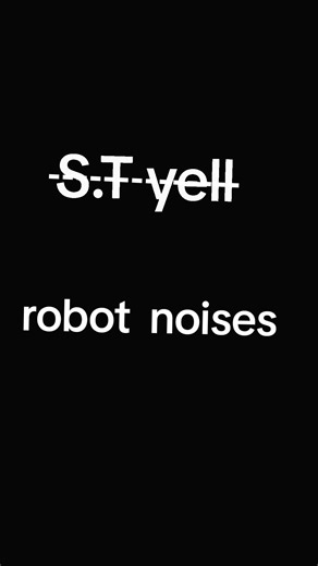 robot noises no credits