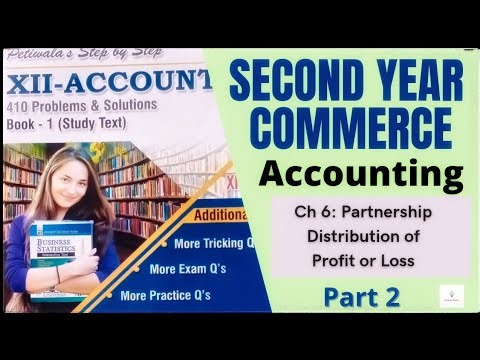 2nd Year Commerce | Accounting | Ch 6: Distribution of Profit or Loss | Beginning & Ending Capital |