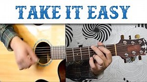 How To Play "Take It Easy" by The Eagles Chords - ChordU