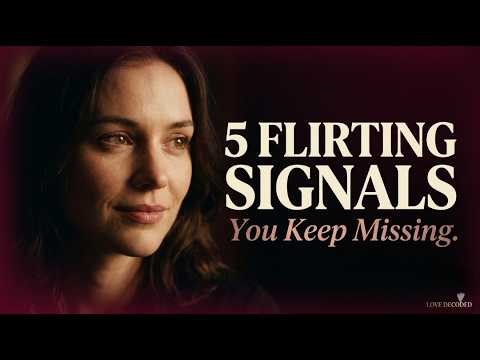 5 Flirting Signals Most People Miss Completely (Pay Attention)
