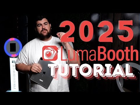 2025 Lumabooth Tutorial - Luma Booth iPad Photo Booth Software Tutorial