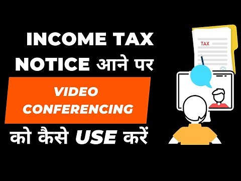 How to use Video Conferencing facility in Income Tax Faceless Assessment proceeding Notice I
