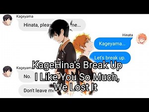 Haikyuu Texts - KageHina's Break Up - I Liked You So Much, We Lost It |Hinata's Harem Side Story
