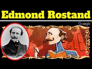 Edmond Rostand - Who was Edmond Rostand? || Google Doodle Celebrating Edmond Rostand