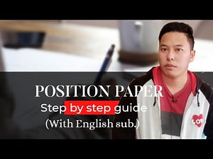 PAANO SUMULAT NG POSITION PAPER?| step by step guide (with English sub.)