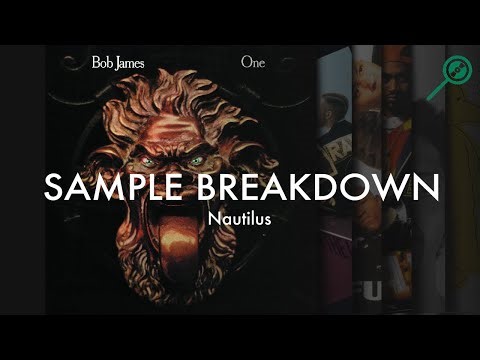 Sample Breakdown: Bob James - Nautilus
