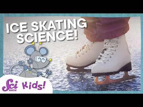 The Science of Ice Skating | SciShow Kids