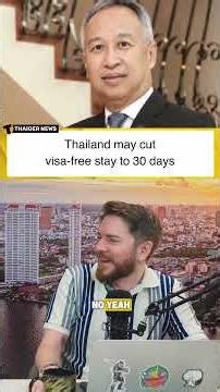Thailand may cut visa-free stay to 30 days