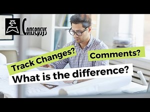 What is the difference between “track changes” and “comments” [Consepsys Tip of the Month]