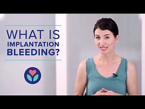What Is Implantation Bleeding?