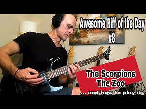 The Zoo - The Scorpions - Awesome Riff of the Day #8 and How to Play it.