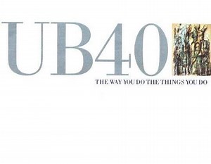 UB40 - The Way You Do The Things You Do | Top 40