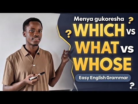 Which vs What vs Whose | Menya Icyongereza mu buryo bworoshye cyane #WhichWhatWhose #Icyongereza