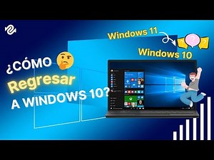 🔥Cómo Regresar a Windows 10 desde Windows 11 sin perder datos [2024]
