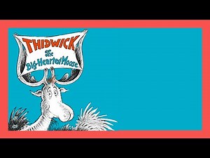 Dr Seuss Presents; Thidwick, The Big Hearted Moose | Unofficial Animated Read-Along