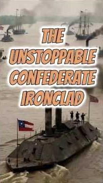 The CSS Arkansas: The Wildest Civil War Ship Story Ever!