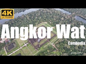 Angkor Wat - Cambodia - Drone 4K UHD