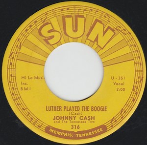 Johnny Cash And The Tennessee Two - Luther Played The Boogie