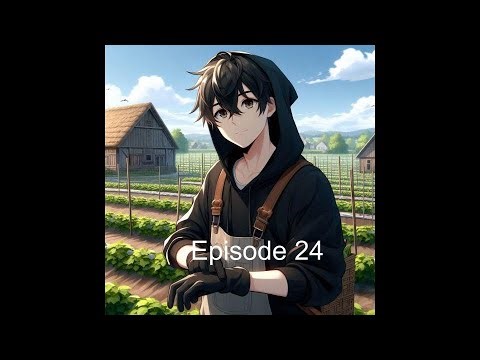 Sun Haven Episode 24