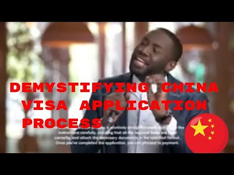 "Demystifying the China Visa Application Process: Your Step-by-Step Guide"