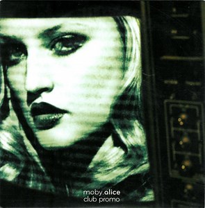 Moby - Alice (Club Promo)