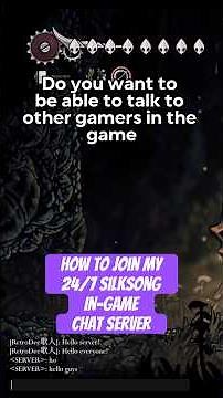 How To Join My 24/7 Silksong In-Game Chat Multiplayer Coop Server