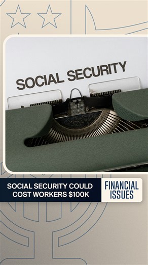 Social Security’s Crisis Could Cost Future Workers Over $100K Across Their Careers | Financial Issues
