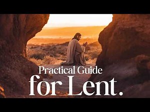 WHAT IS LENT? Discover How This Holy Time Can Transform Your Life