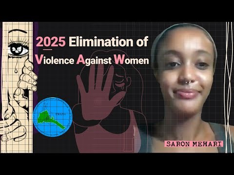 ERIPM | 2025 Elimination of violence against women - Saron Mehari