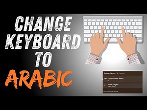 How to Change Your Keyboard to Arabic in Windows 11.