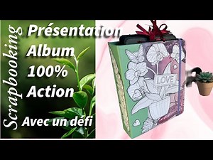 Scrapbooking, presentation of a 100% Action album, using thin black papers