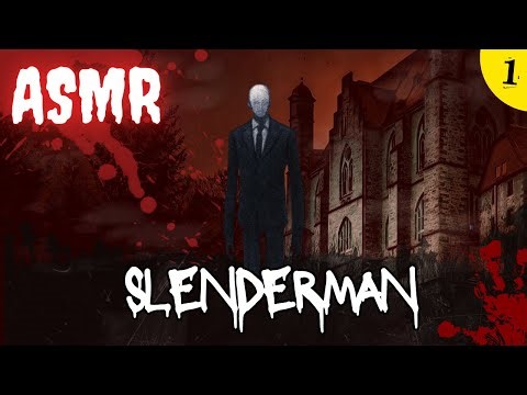 ASMR | La historia de Slenderman