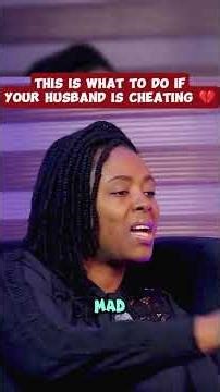 This is what to do ifyour husband is cheating 💔#marriagetalk #cheating #husbandandwife #relationship
