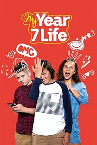 My Year 7 Life (2017-2018) - TV Show