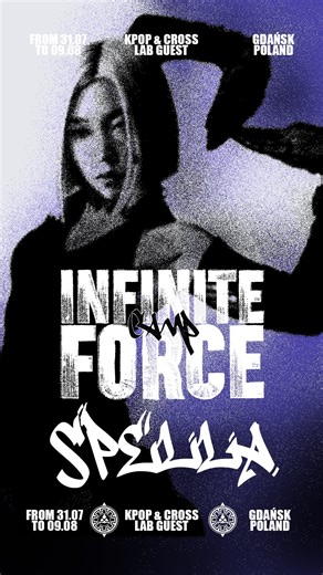 Infinite Force Official on Instagram: "Get ready for Infinite Force Camp 2026. Bigger, louder and more global than ever!🌍🔥🔥🔥 We are excited to officially announce another confirmed artist for IFC 2026: Spella🇰🇷 will lead two K-Pop choreography, and in addition, two special Cross Lab classes! The Cross Lab workshops will be based on tutting as a foundation, but expanded further, encouraging experimentation, new connections and a different way of approaching movement. As a multitalented arti