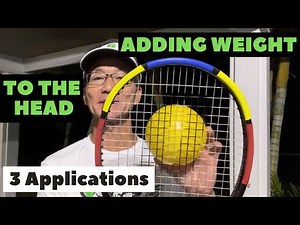 Racquet Customization [3 Applications | Adding Weight to the Head of a Racquet]
